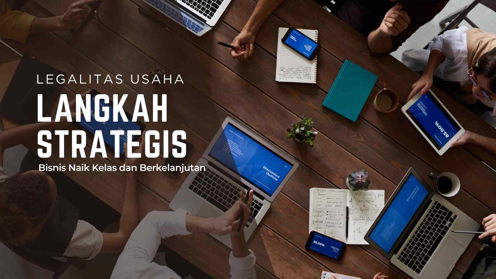 Pentingnya Legalitas Usaha